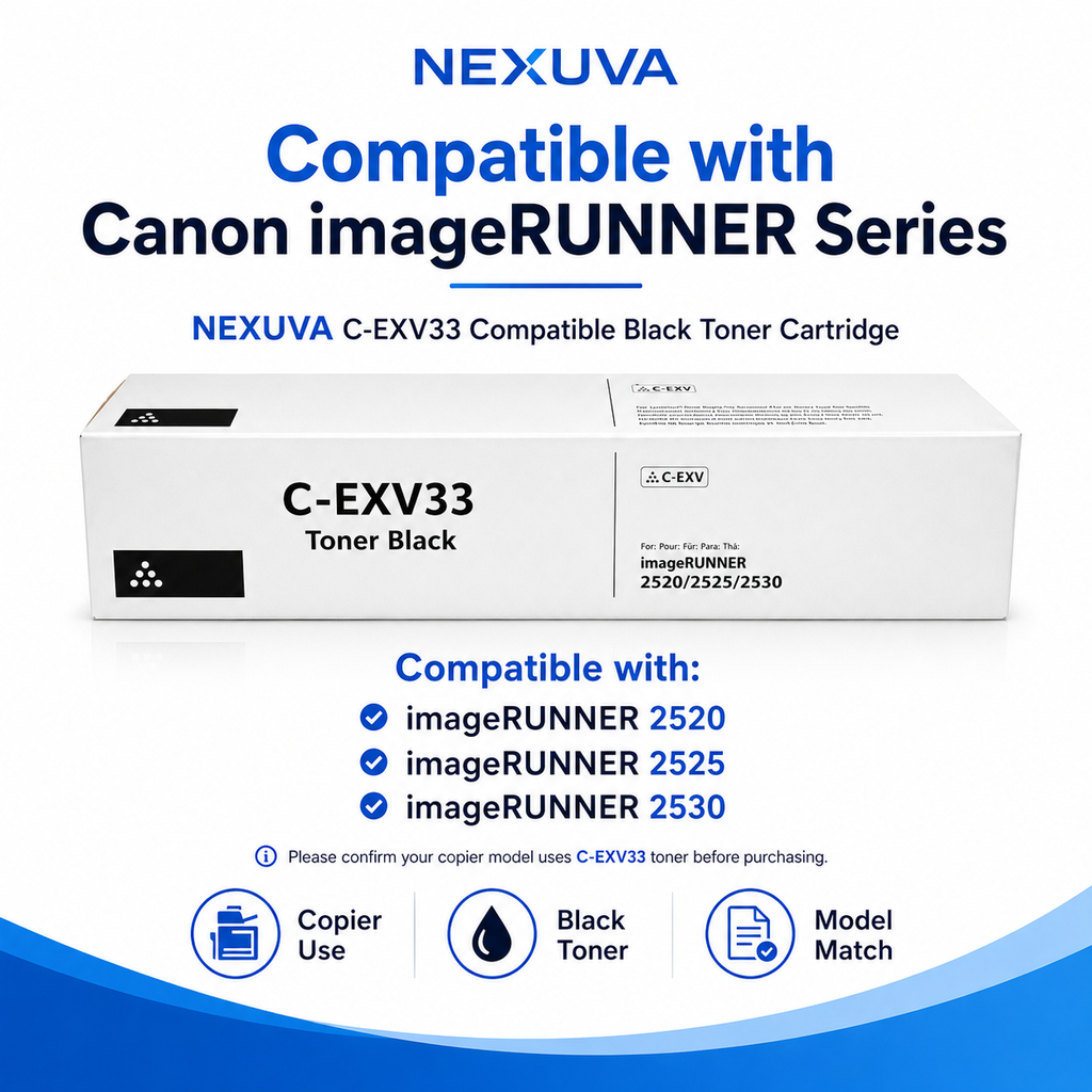 NEXUVA C-EXV33 Toner Cartridge Compatible with Canon IR 2520 / 2525 / 2530